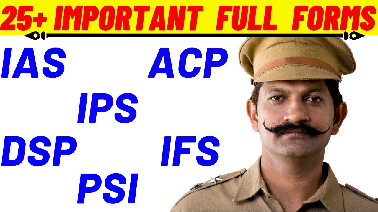 Full forms | IAS IPS | Government services | full forms | GK |