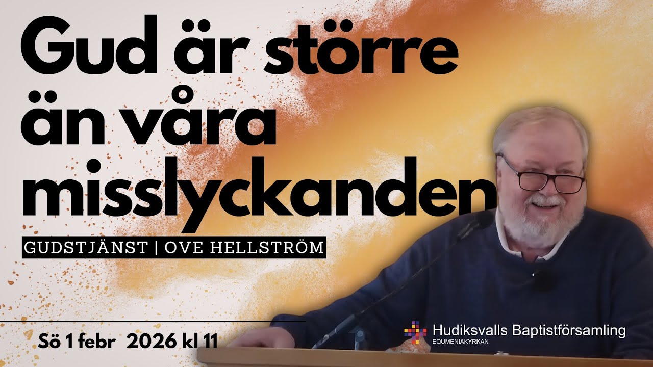 Gud är större än våra misslyckanden | Ove | GUDSTJÄNST  sö 1 febr 2026 kl 11