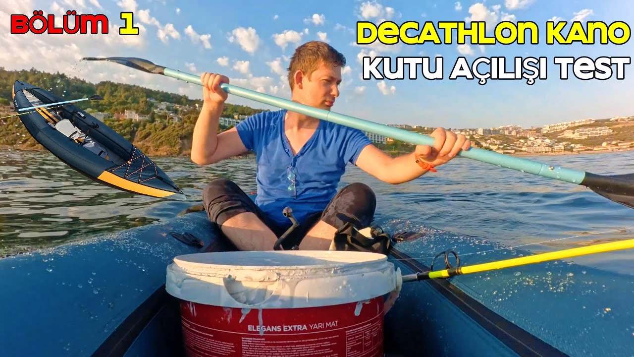 DECATHLON ITIWIT KANOYU‼️ KURUP TEST ETTİM ALINIRMI ARTILARI VE EKSİLERİ NELER⁉️