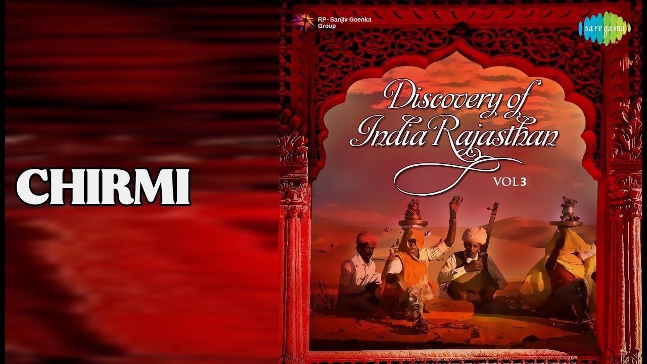 चिरमी | Discovery Of India Rajasthan Vol 3 | Kohinoor Langa | Party Songs |