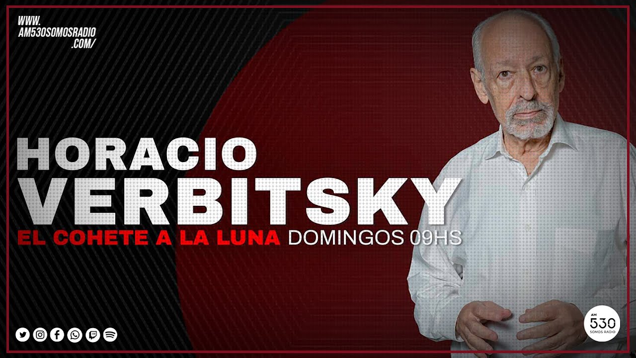 🎙️ Horacio Verbitsky con La nota del domingo: EL CRÁTER Y LOS ENANOS