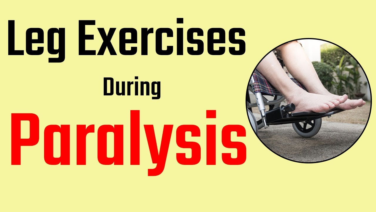 Leg Exercises During Paralysis
