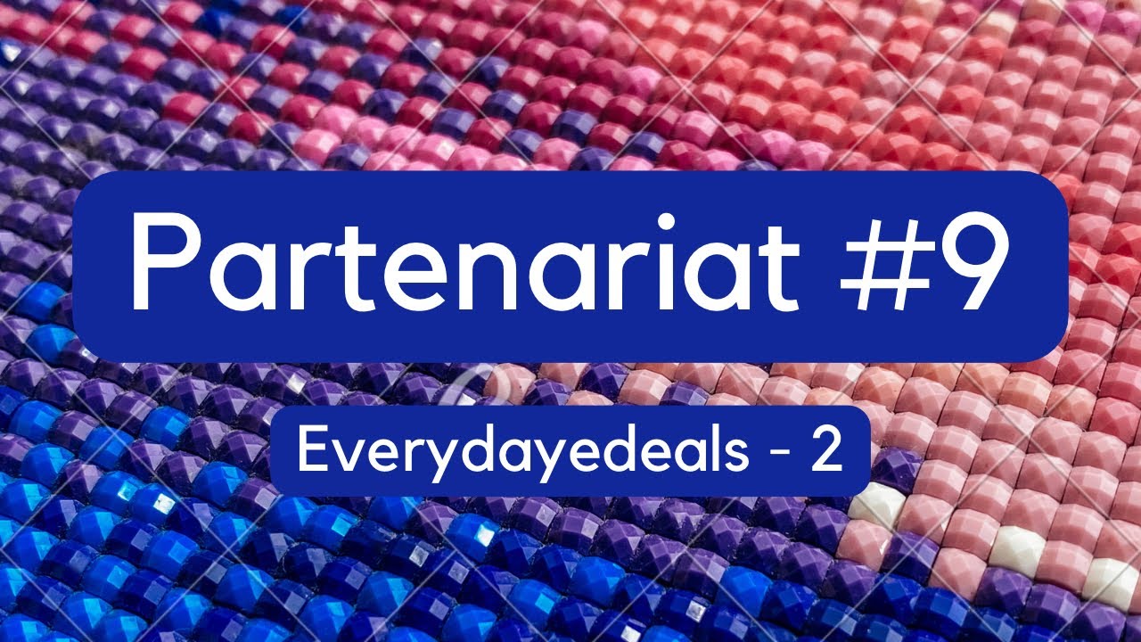 #unboxing Everydayedeals [Partenariat #2] #everydayedeals #diamondpainting #broderie #partenariat