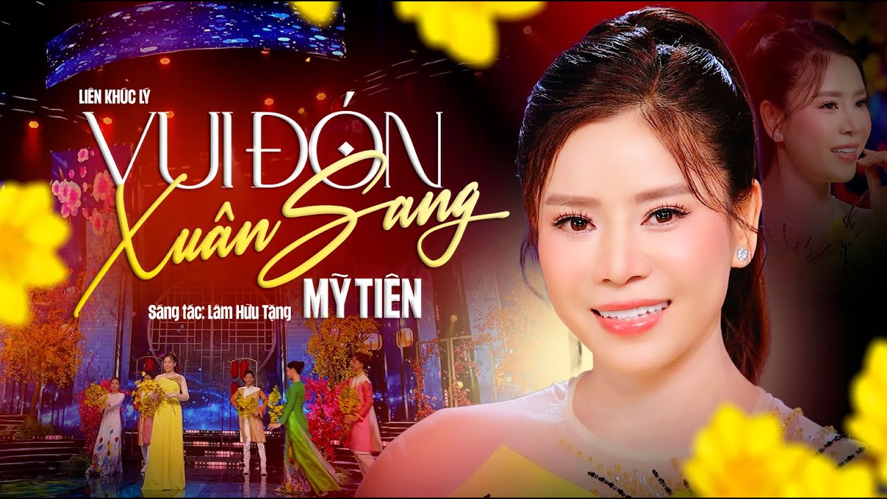 Liên Khúc Lý Vui Đón Xuân Sang - Mỹ Tiên 🎶 Tân Cổ Mừng Xuân Bính Ngọ 2026 Nghe Rộn Ràng Xao Xuyến