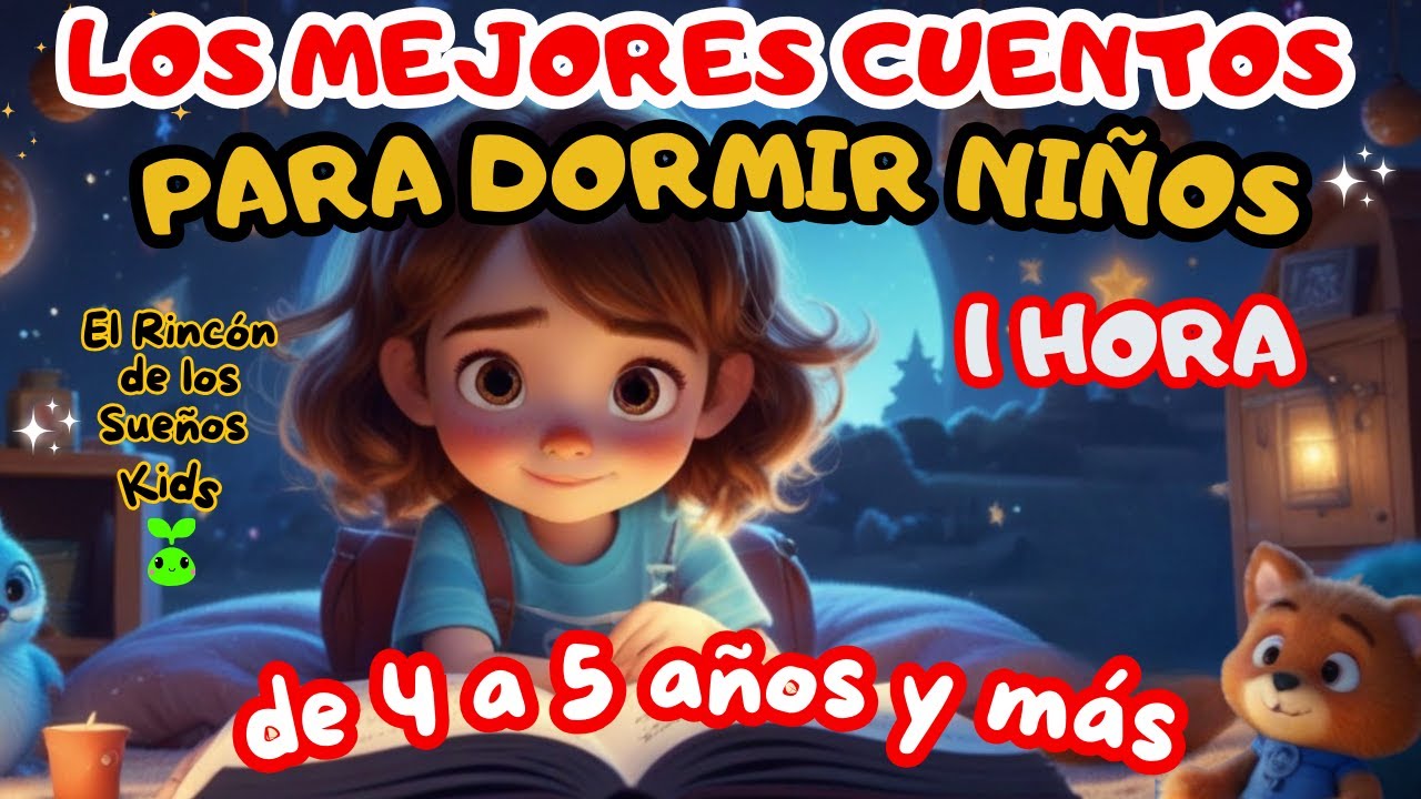 CUENTOS  RELAJANTES PARA DORMIR NIÑOS  | Recopilación el rincón de los sueños Kids 2
