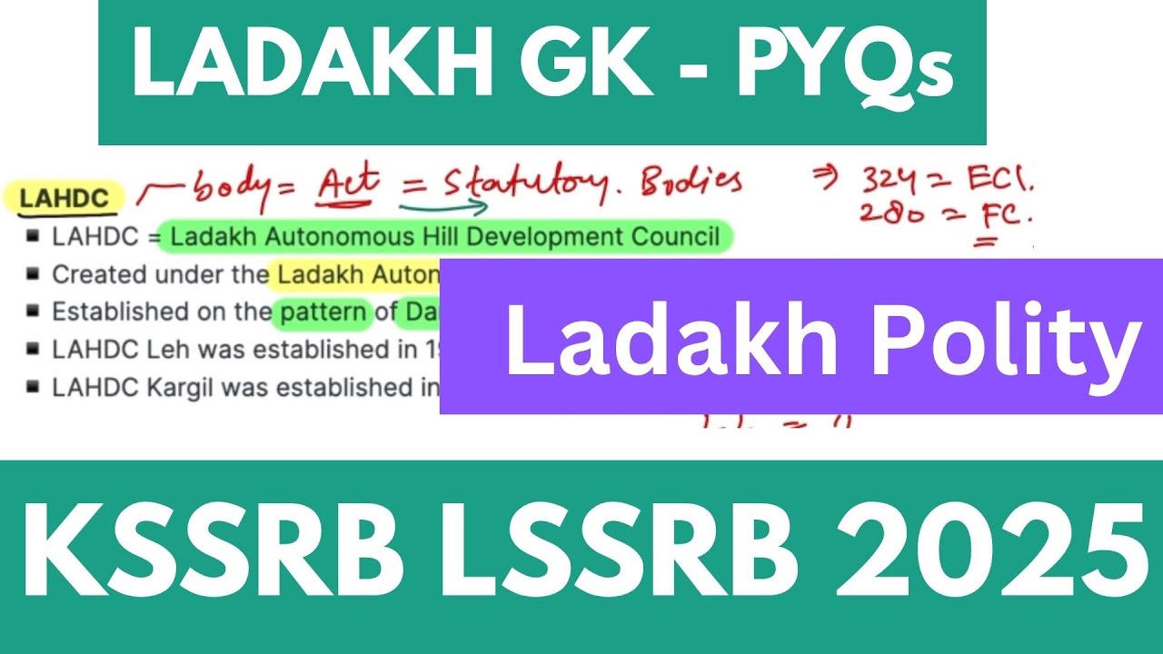 Ladakh GK | Ladakh Polity | KSSRB LSSRB 2025