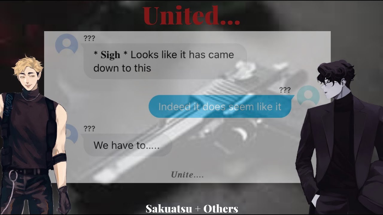 𝑼𝒏𝒊𝒕𝒆𝒅 | Sakuatsu & Others | Part Five | Mafia Au