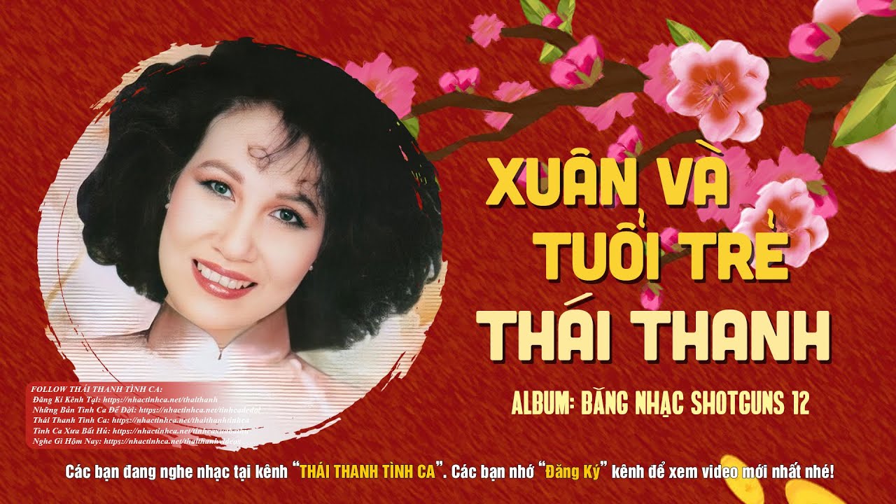 Xuân Và Tuổi Trẻ (La Hối) - Thái Thanh (Album: Băng Nhạc Shotguns 12)