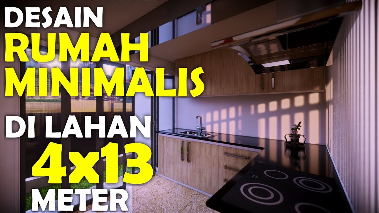 Desain Rumah Minimalis di Lahan 4x13 Meter