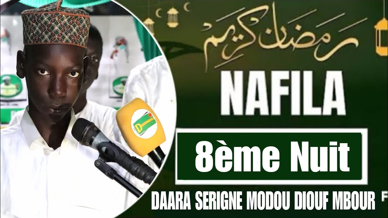 NAFILA DU JOUR 8ème Nuit Nafila Daara Serigne Modou Diouf Mbour Edition 2026 