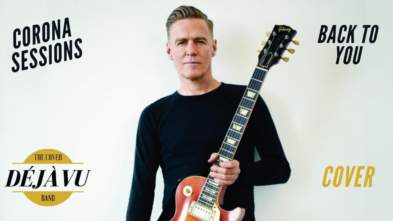 Back to you - Bryan Adams - Cover - Corona Sessions