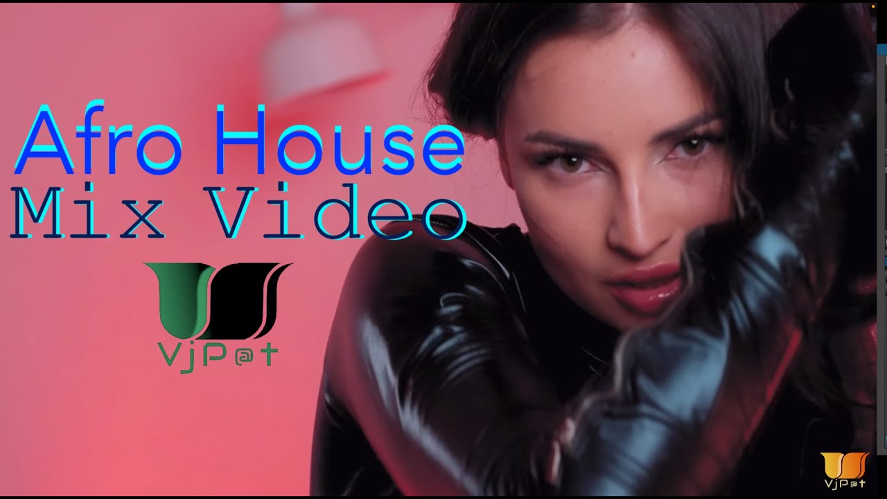 Afro House Remix🇷🇪VJ P@t