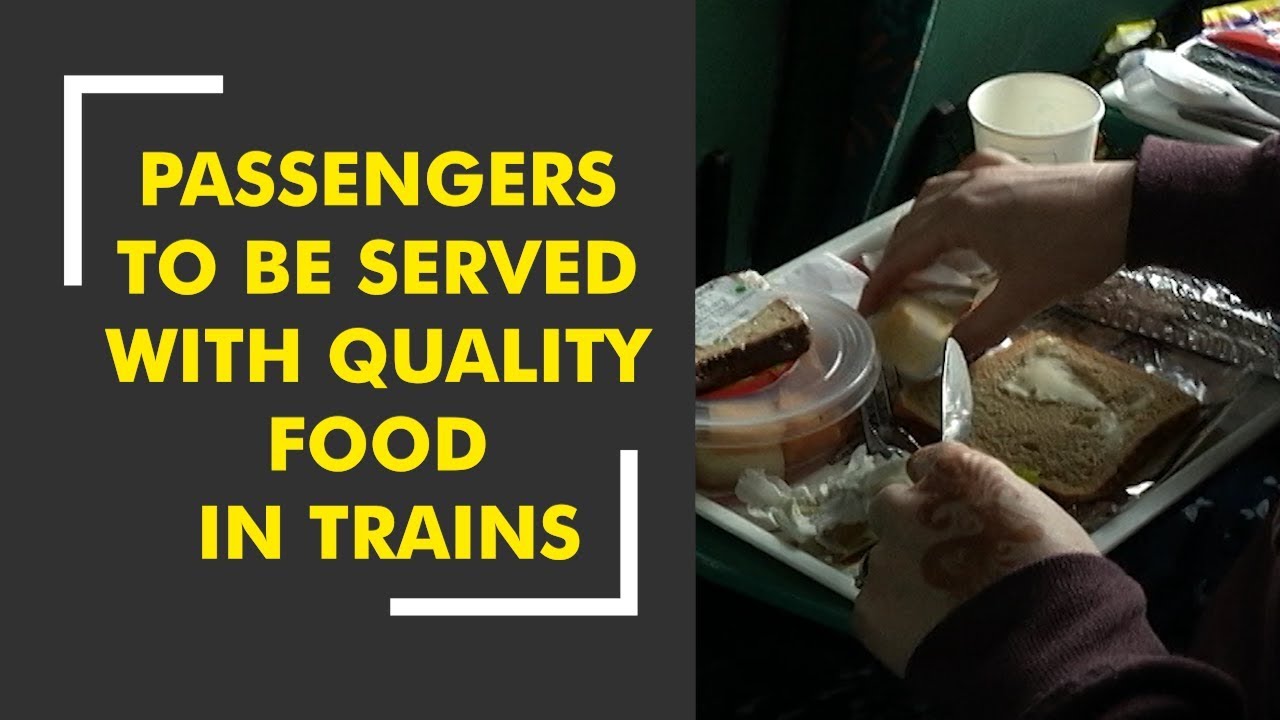 Indian Railways plans to adopt airline catering model in trains being served by IRCTC