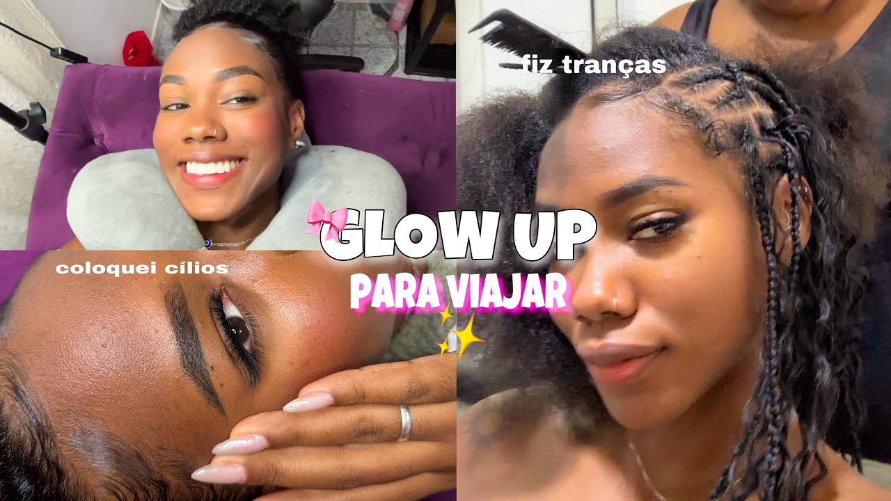 Um dia comigo antes de viajar - coloquei tranças, fiz cílios 💋✨