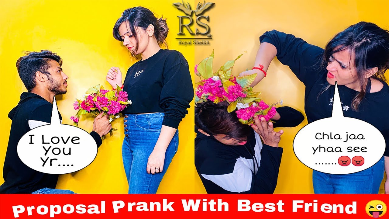 Proposal Prank With Best Friend || Video || Royal Sheikh
