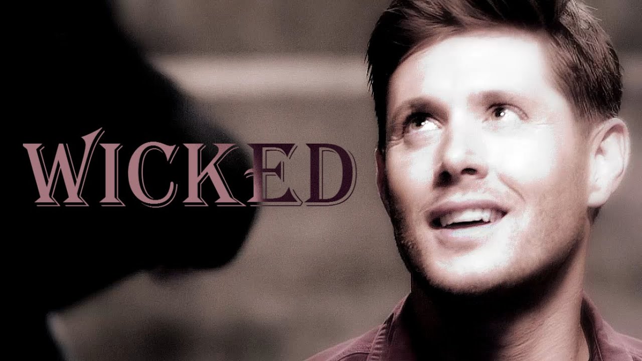 ► Deanmon &laquo;Wicked&raquo;