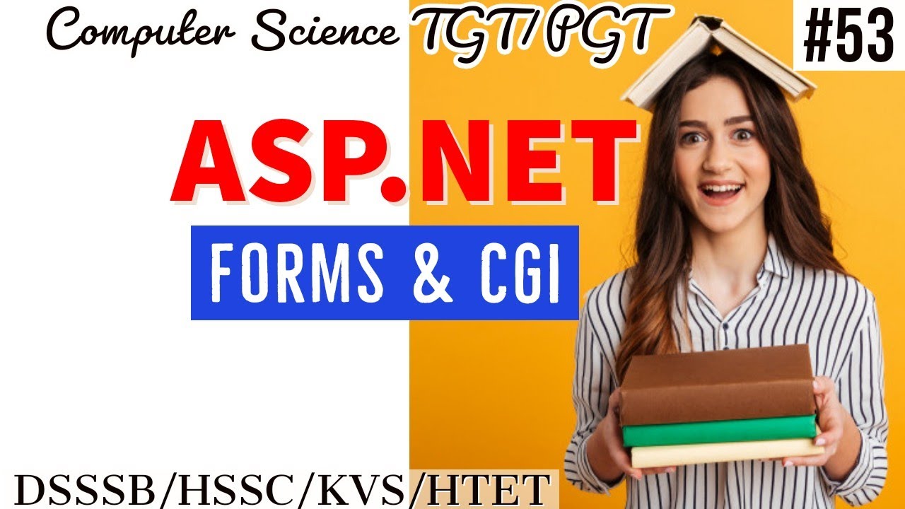 #ASP.NET forms & CGI | #Computer science teacher study material |#DSSSB/HSSC/KVS/HTET