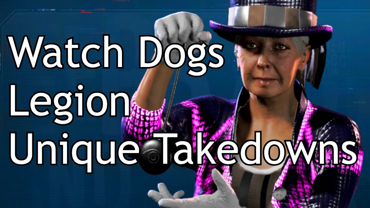 Watch Dogs Legion - Unique Takedowns