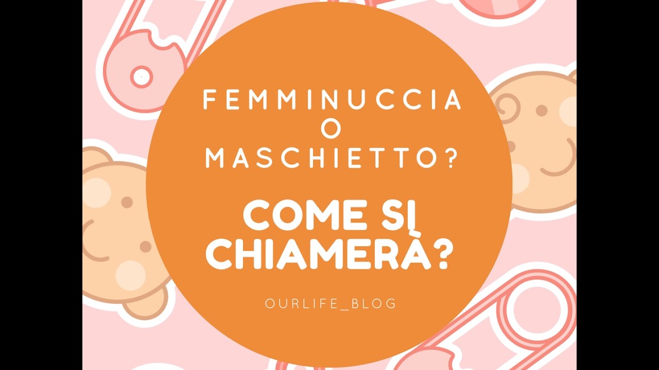 🌸Maschietto o Femminuccia?🌸 Come si chiamer&agrave;? 🌸