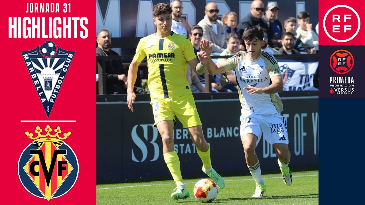 Resumen #PrimeraFederaci&oacute;n | Marbella FC 0-1 Villarreal CF B | Jornada 31 | Temporada 2025/26