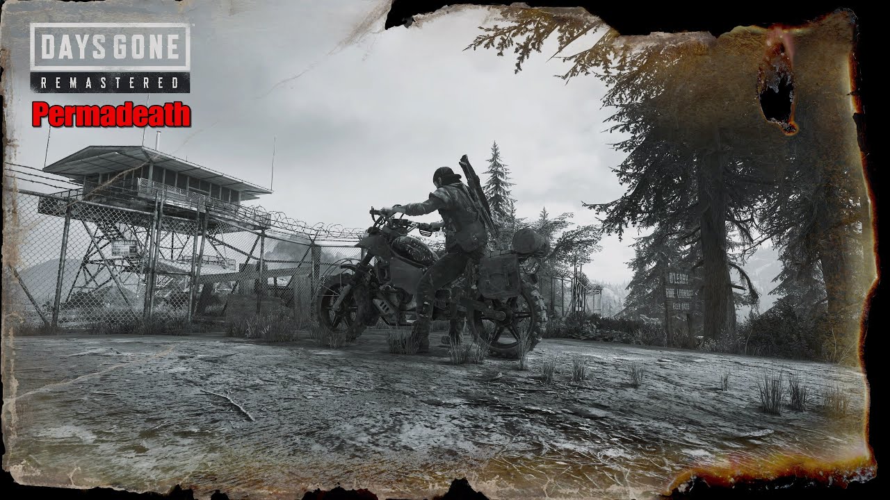 Days Gone Remastered Permadeath Playthrough