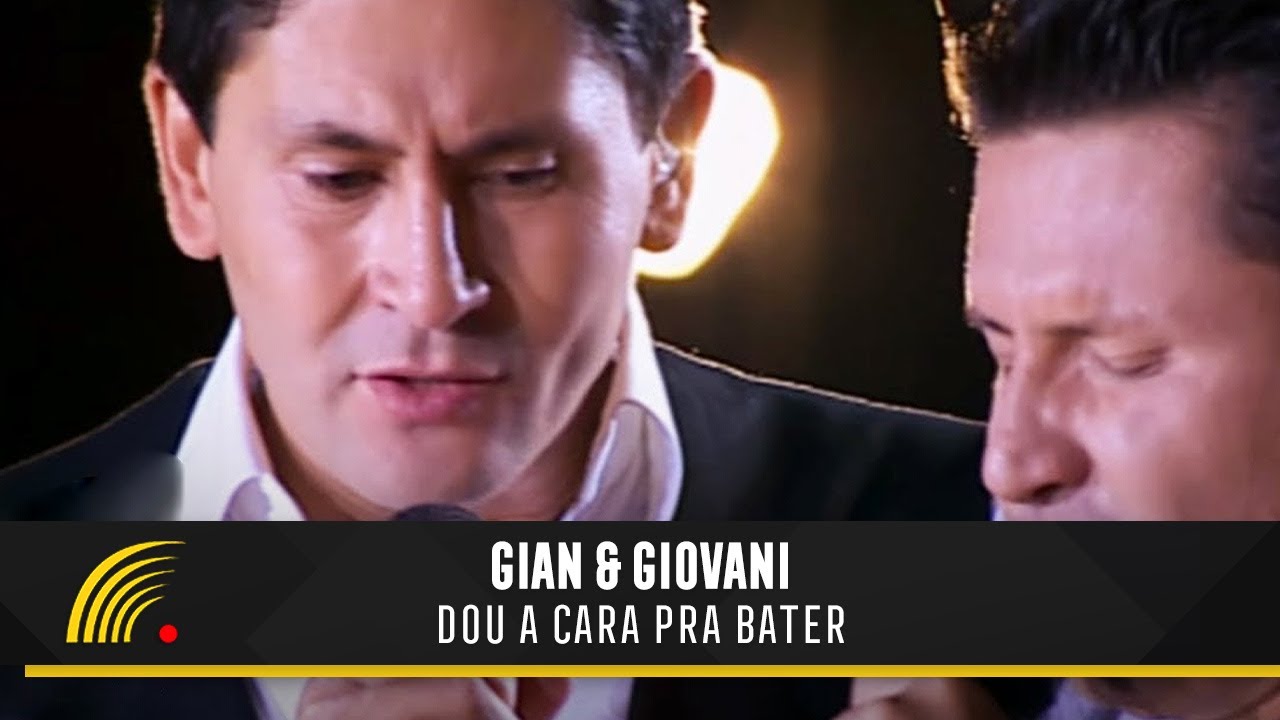 Gian & Giovani - Dou A Cara Pra Bater -  Uma História De Sucesso - Oficial