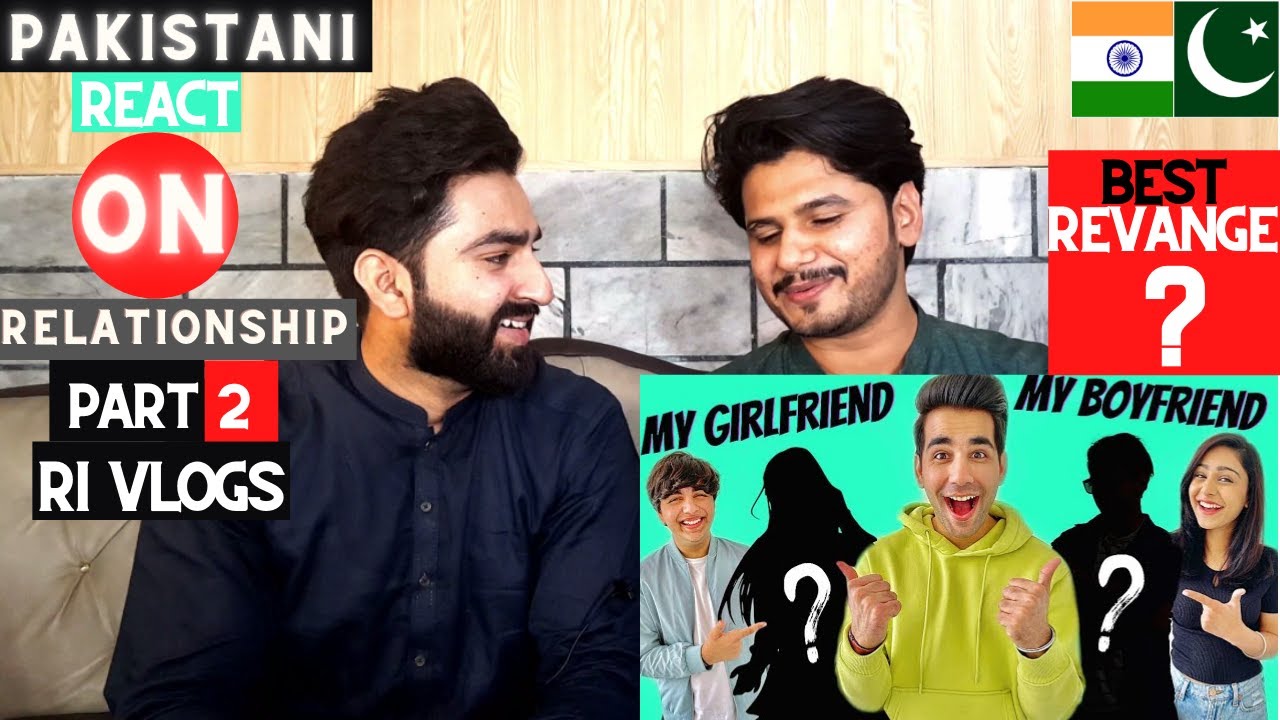 PAKISTANI REACT ON BEING IN A RELATIONSHIP FOR 24 HOURS PART 2 | Rimorav Vlogs