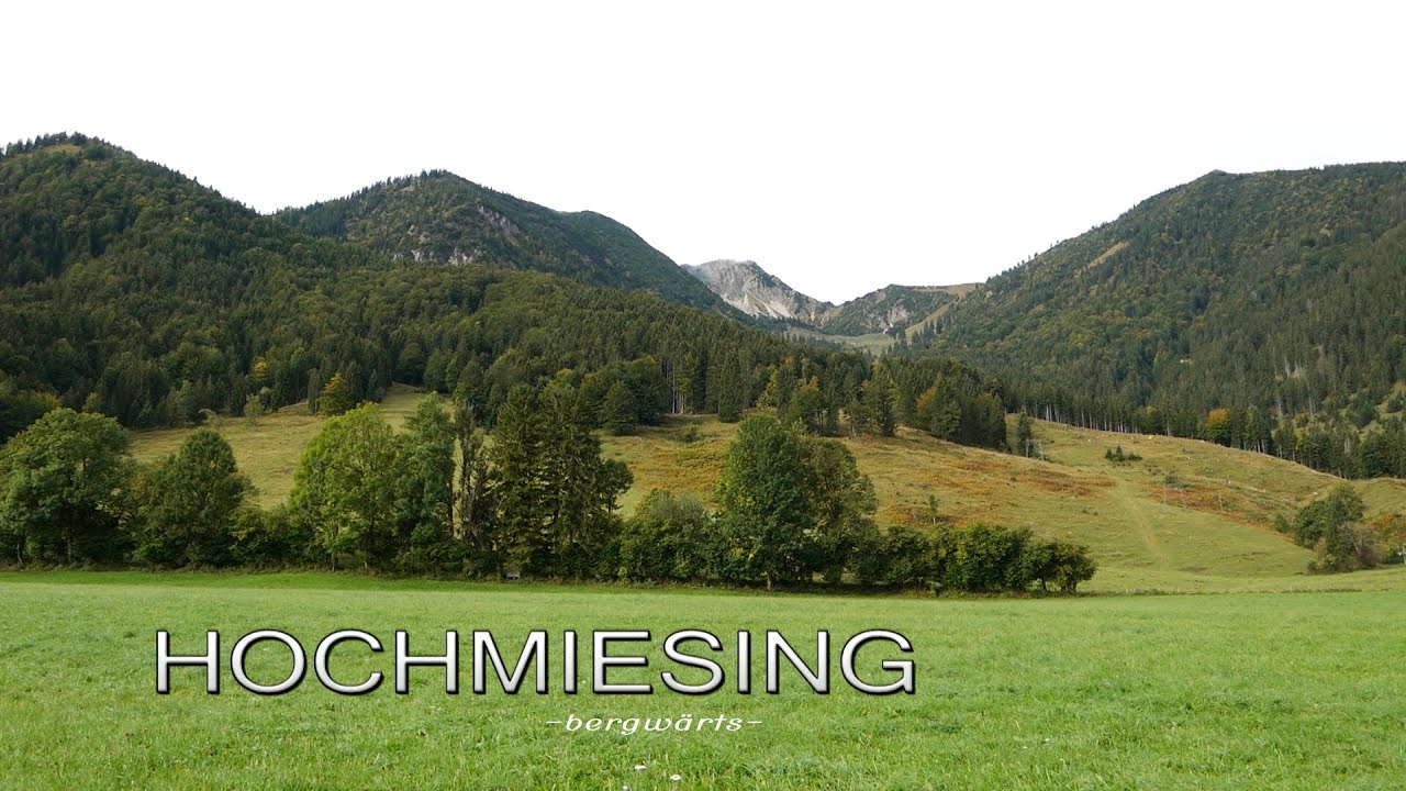 Bergwärts - Hochmiesing