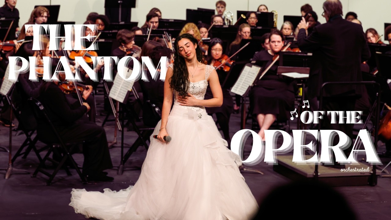 Phantom Of The Opera Melody Amanda Rogers accompanied by the SUNY at Albany Symphony Orchestra