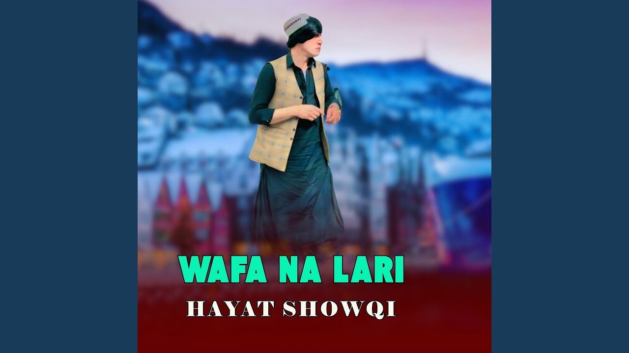Wafa Na Lari