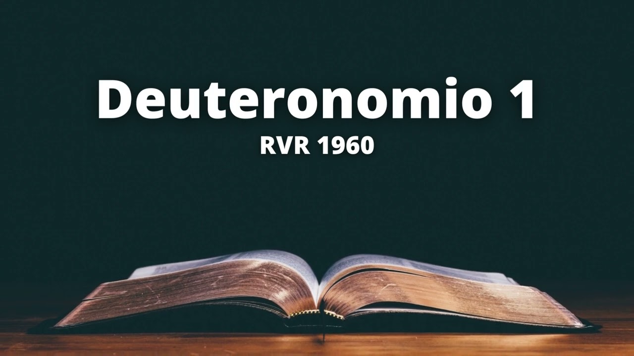 Deuteronomio 1 - Reina Valera 1960 (Biblia en audio)