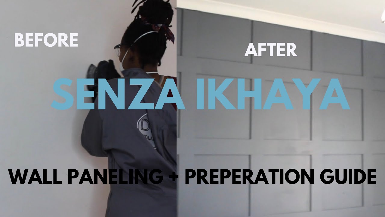 WALL PANELING  - SENZA IKHAYA | EPISODE 1 |SEASON 2 |DIY Yolande