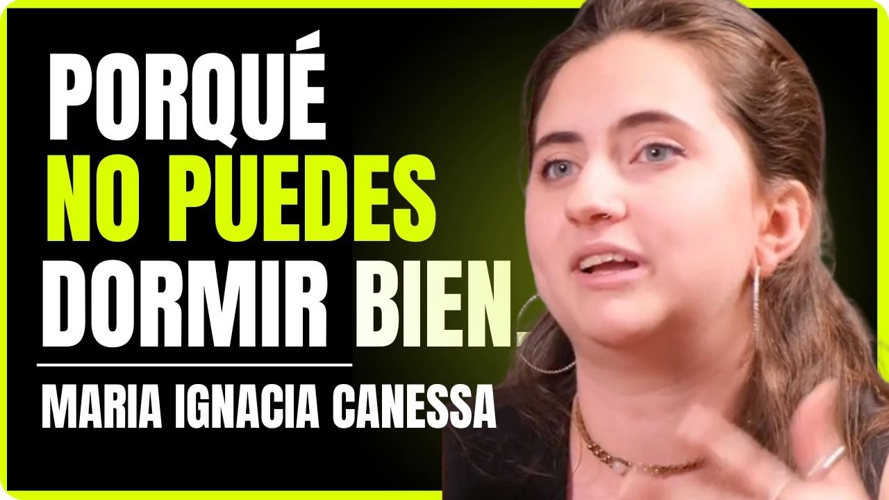 Porqué no puedes dormir bien. / Maria Ignacia Canessa