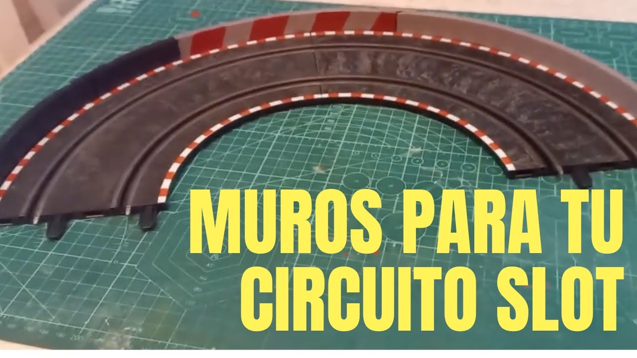 COMO HACER MUROS PARA CIRCUITOS SLOT CARRERA Y O SCALEXTRIC COMPACT (VOL II)