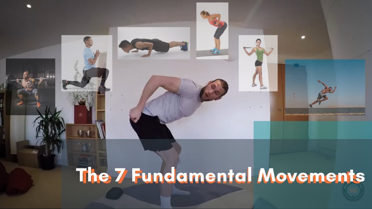 The 7 Fundamental Movements