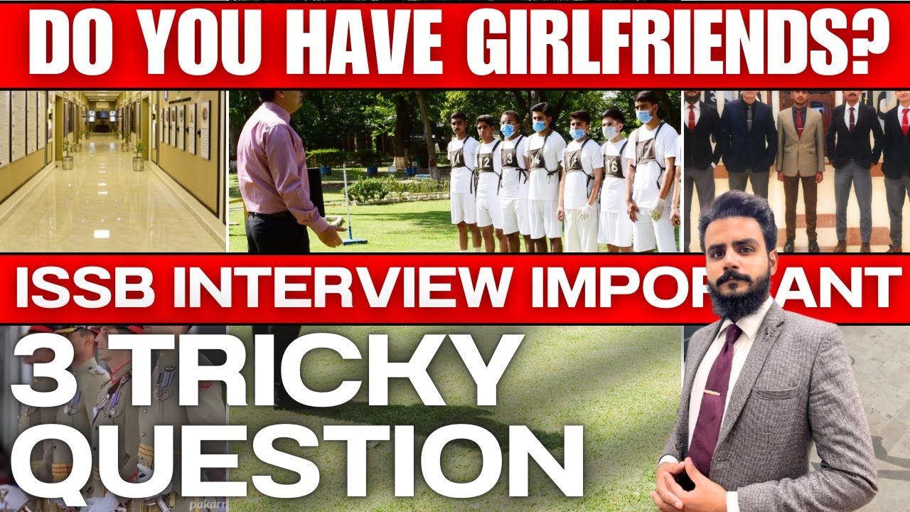 3 TRICKY INTERVIEW QUESTIONS | Part 1 | ISSB 2025