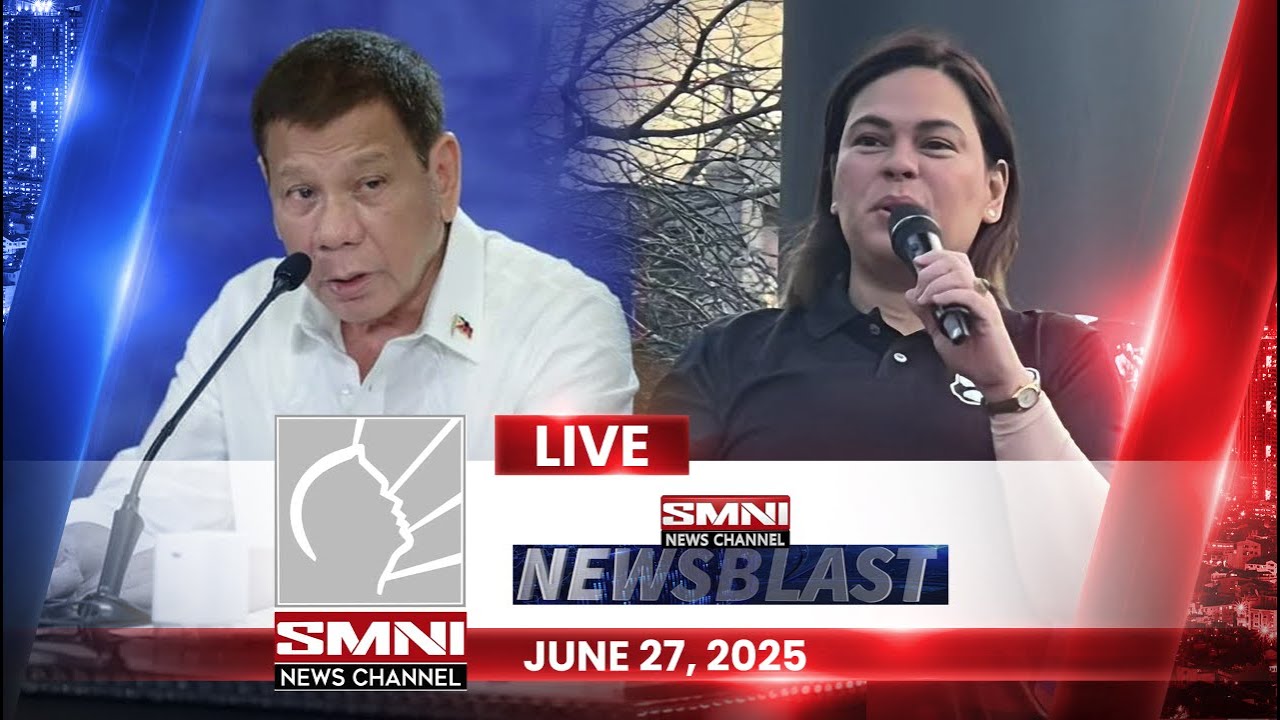 LIVE: SMNI NewsBlast | June 27, 2025