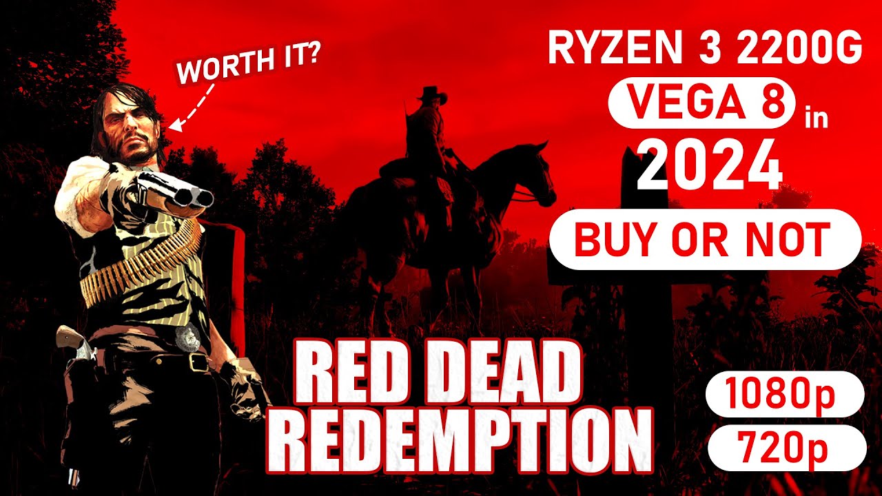 ryzen 3 2200g test in 2024 / red dead redemption
