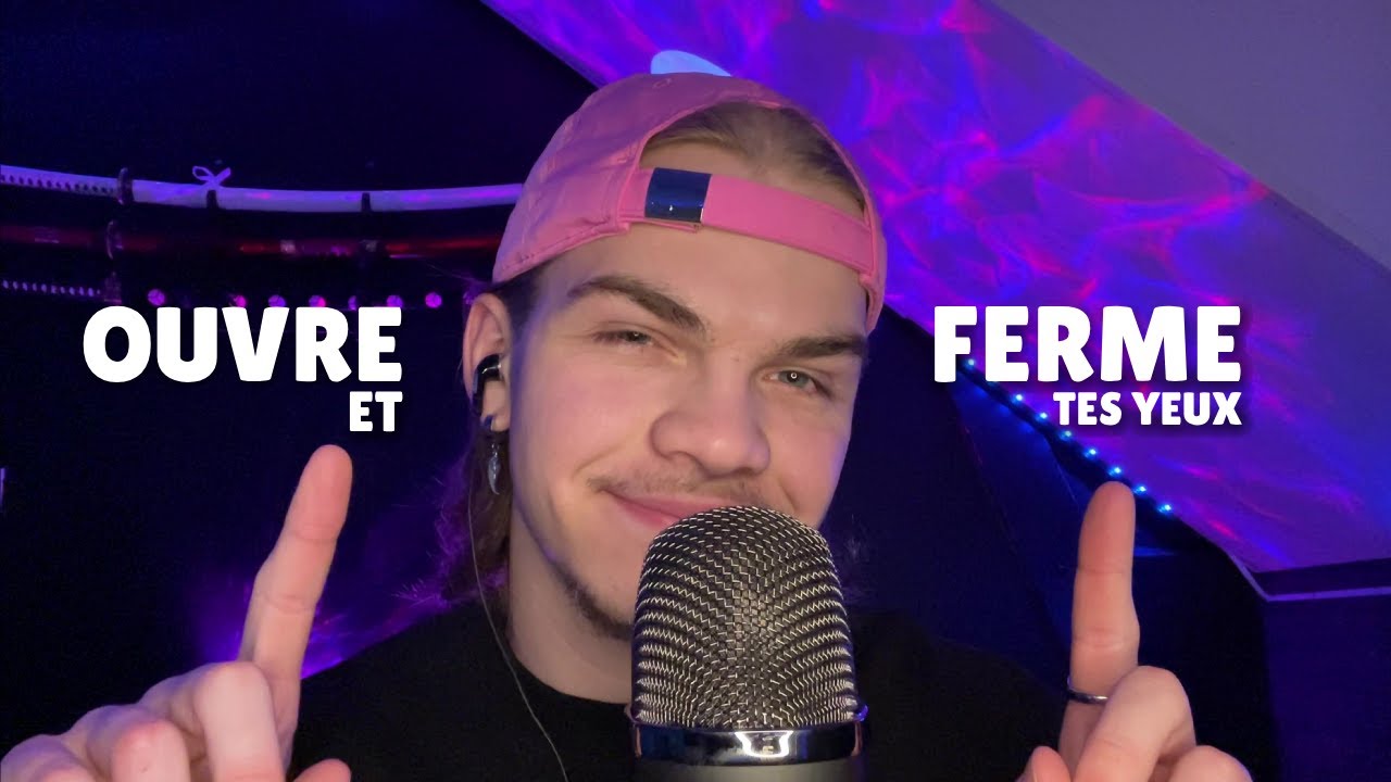 ASMR - Ouvre et ferme tes yeux, pendant 23 minutes
