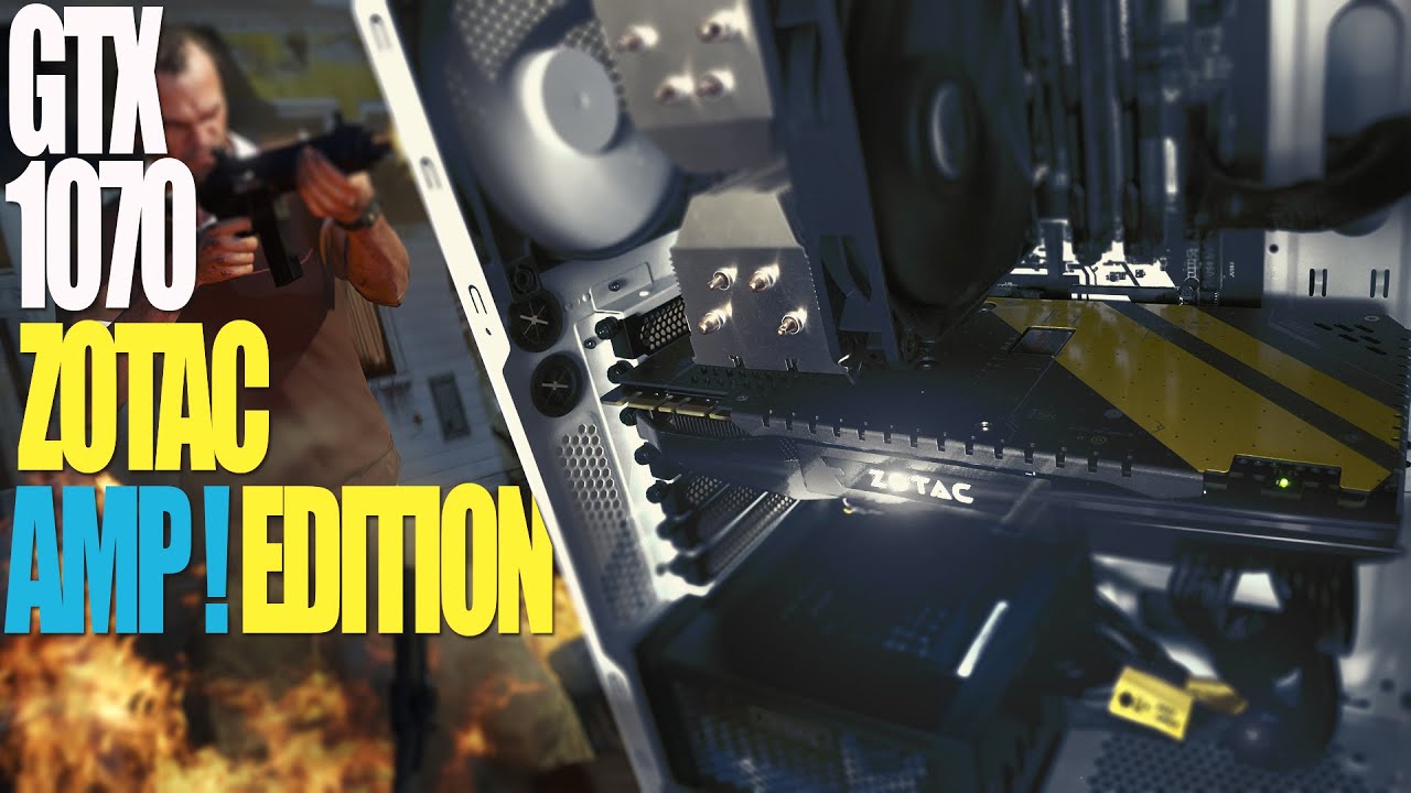 Zotac GTX 1070 AMP! Edition Test and Benchmarks in Battlefield 4, GTA V, Fallout 4