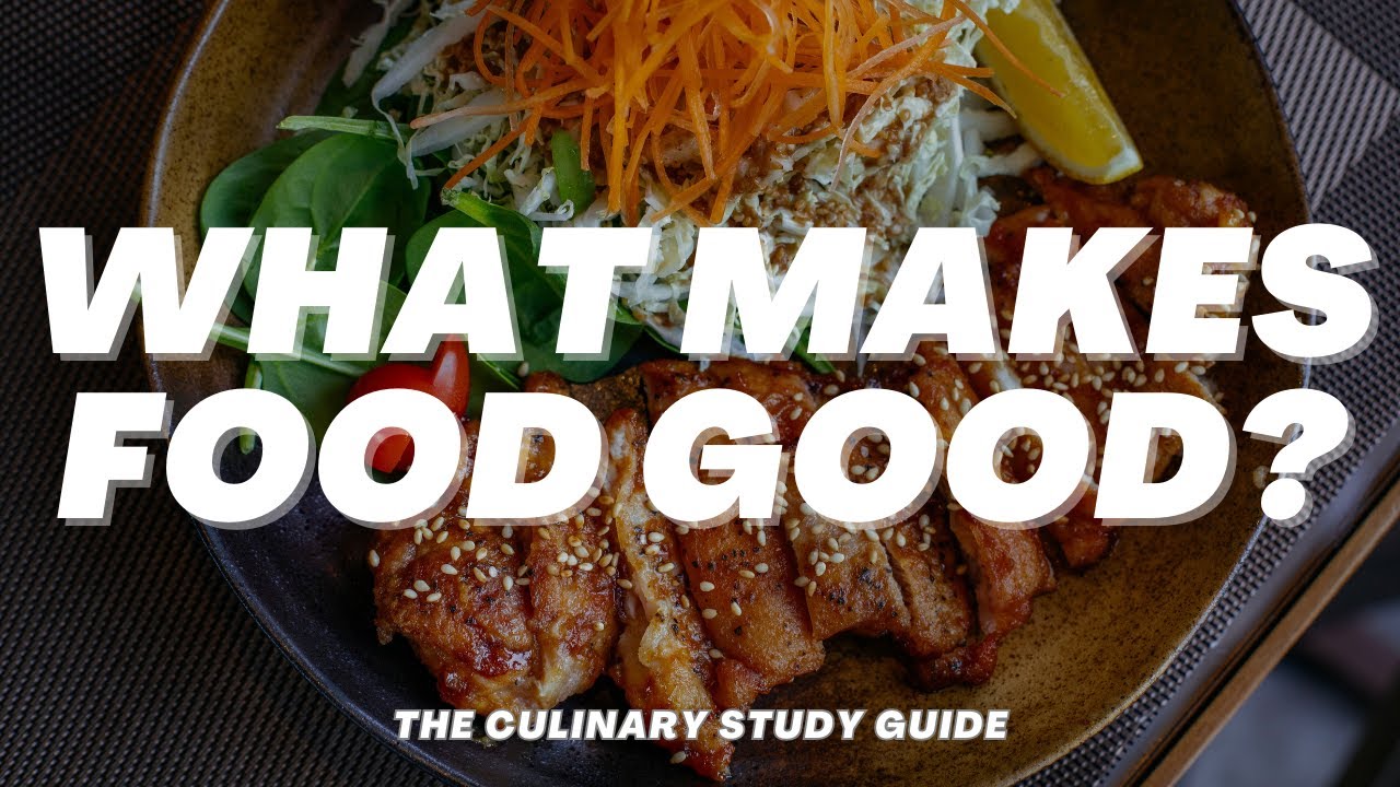 What is the Key to a Balanced Dish? | THE CULINARY STUDY GUIDE