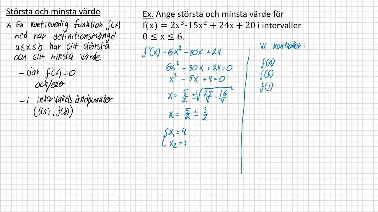 Ma3c - Kurvor och derivator 6 - Största och minsta värde