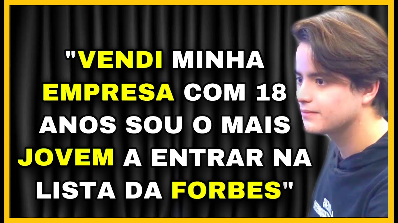 O MAIS JOVEM DA HIST&Oacute;RIA DA LISTA DA FORBES UNDER 30 - DAVI BRAGA