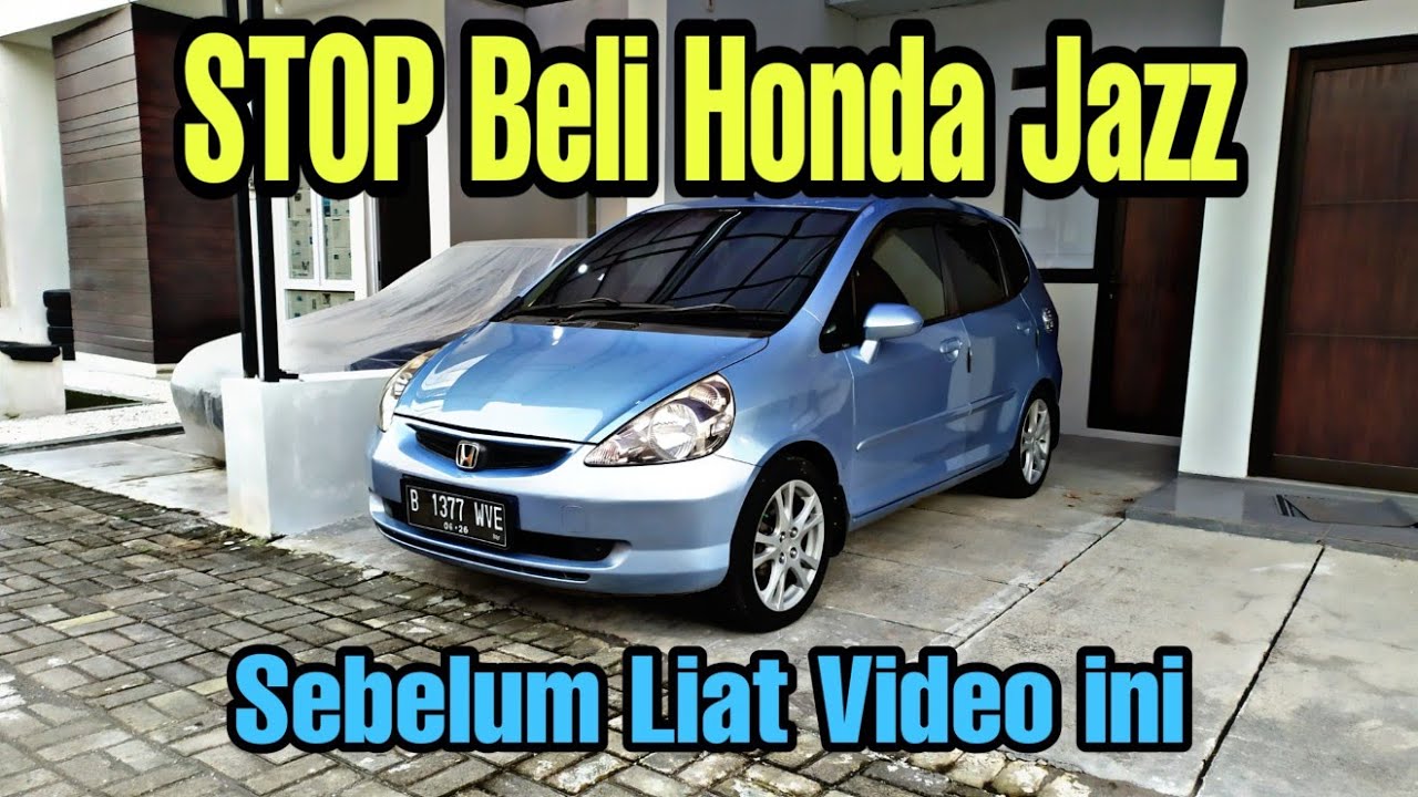 Tips Beli Honda Jazz Generasi 1 | Jazz GD 3