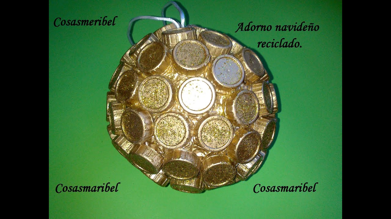 Adorno navide&ntilde;o.(Esfera hecha con  materiales reciclados)