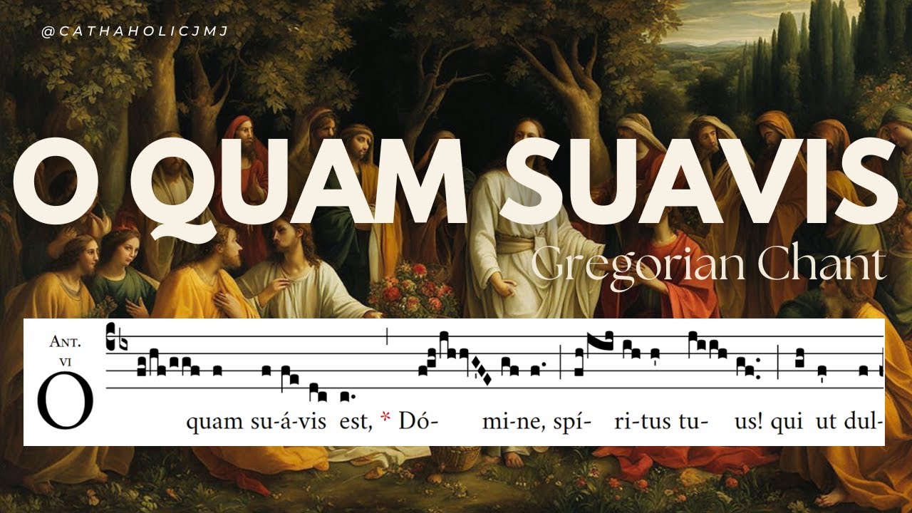 Gregorian Chant – O Quam Suavis Est | Sacred Eucharistic Hymn
