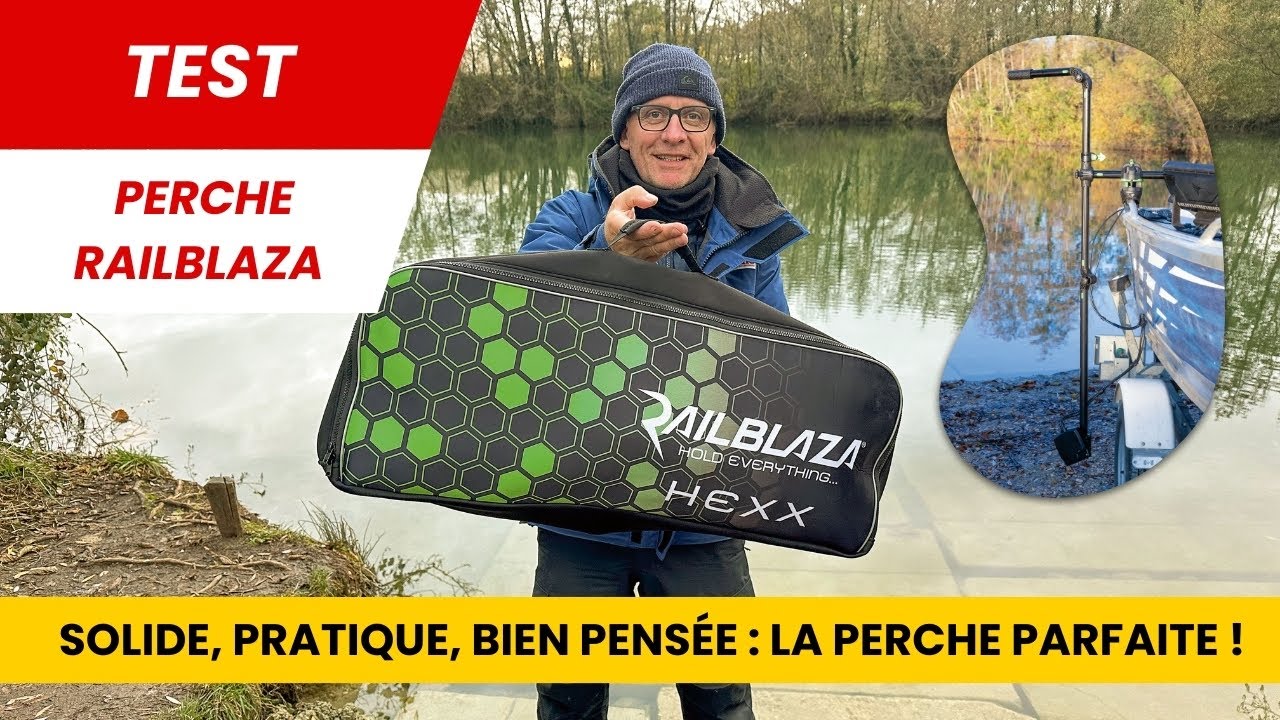 Test de la perche HEXX Pole Live 60 de Railblaza