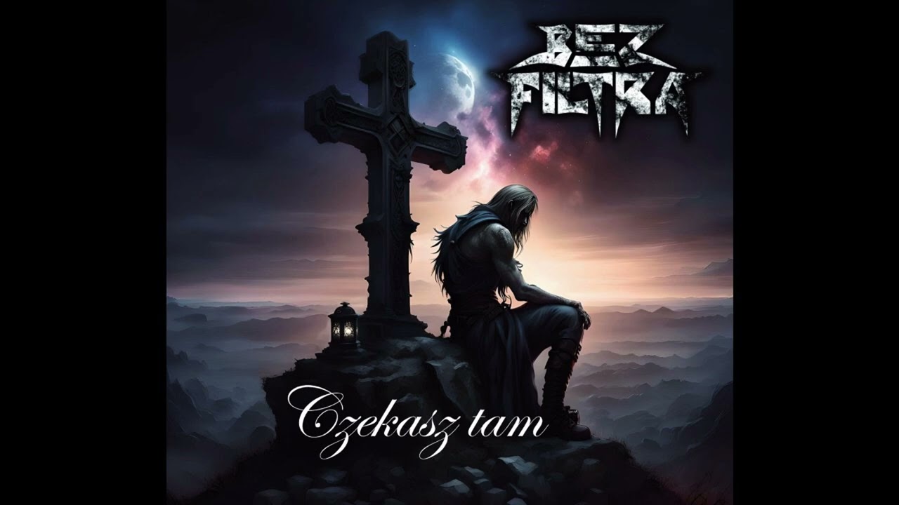 Bez-Filtra - Bez filtra | (Czekasz tam, 2024)