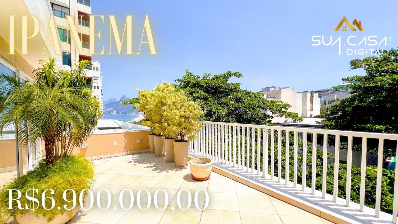 COBERTURA COM VISTA PARA A PRAIA DE IPANEMA NA ZONA SUL DO RIO DE JANEIRO | TOUR SUA CASA DIGITAL