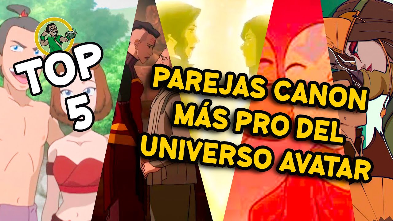 Top 5 mejores realciones Canon de Avatar - Miercóles de top